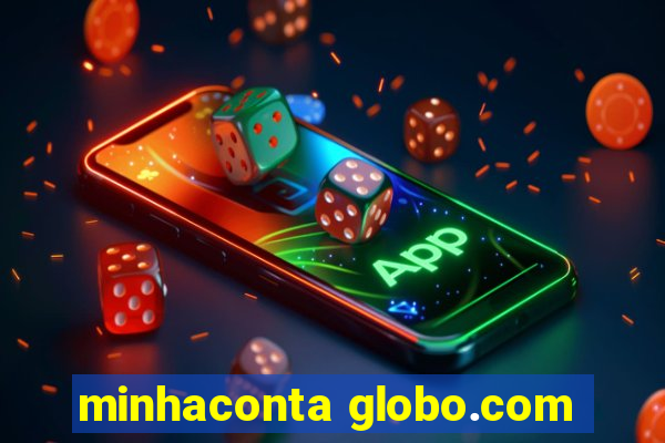 minhaconta globo.com